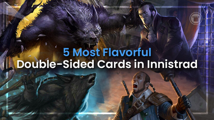 The Five Most Flavorful Innistrad Double-Face Cards