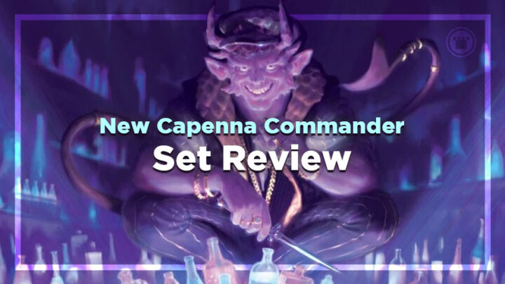 New Capenna Commander Set Review