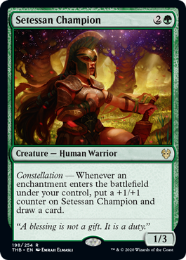 Setessan Champion a powerful addition to your enchantment based deck.
