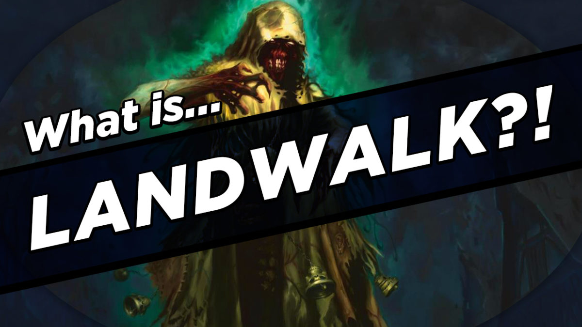 Landwalk - MTG Keywords Explained - Card Kingdom Blog