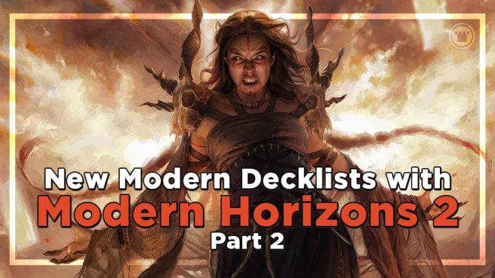 New Modern Decklists with MH2
