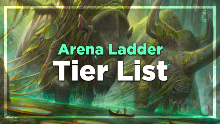 Arena Ladder Tier List