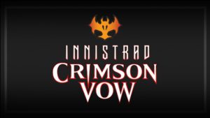 Innistrad Crimson Vow