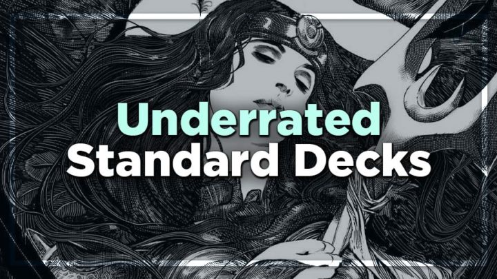 underrated standard decks