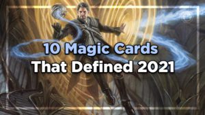 Cards That Defined 2021