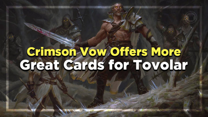 Crimson Vow Offers More Great Cards for Tovolar