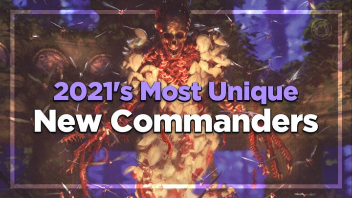 2021s most unique commanders