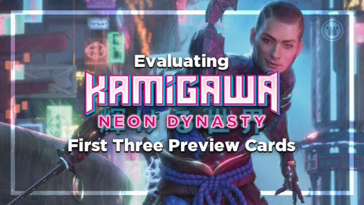 Kamigawa Neon Dynasty Early Previews