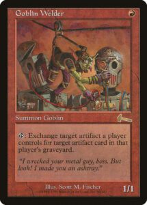 goblin welder Reanimation Spells in Magic The Gathering