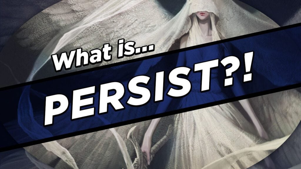 persist-mtg-keywords-explained-card-kingdom-blog