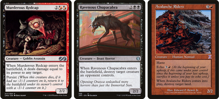 Transfigure targets: Murderous Redcap, Ravenous Chupacarbra, and Avalanche Riders.