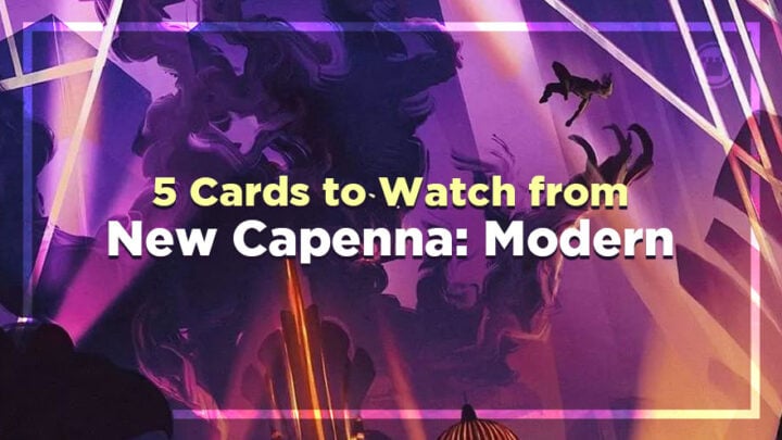 5 Cards to Watch New Capenna Modern