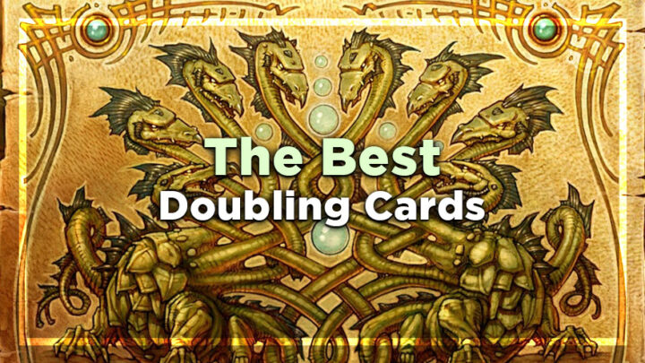 The Best Doubling Cards in MTG