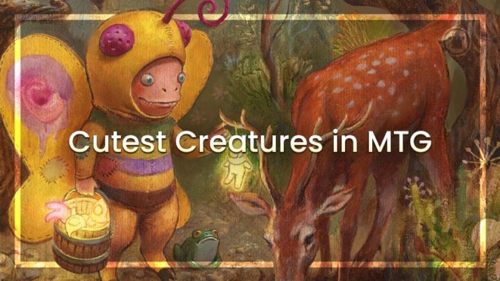 Cutest creatures in MTG