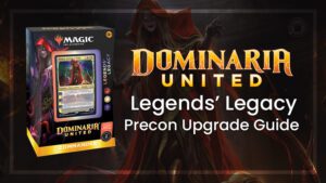 Legends Legacy Precon Upgrade guide