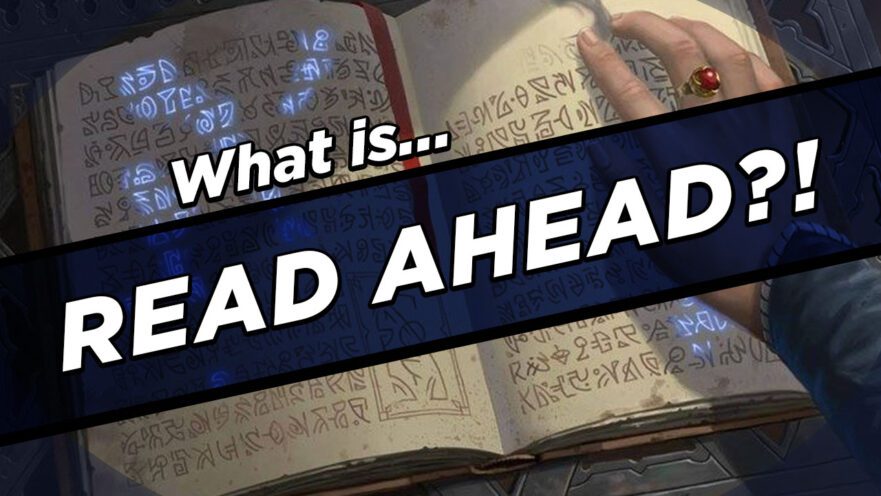 Read Ahead MTG Keywords Explained Card Kingdom Blog