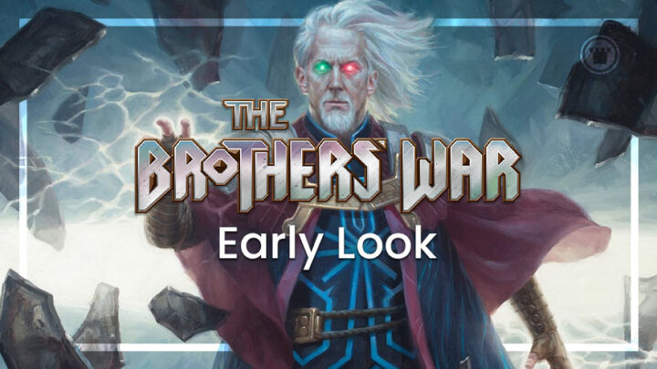 The Brothers' War: Early Look