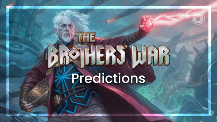 The Brothers' War Predictions
