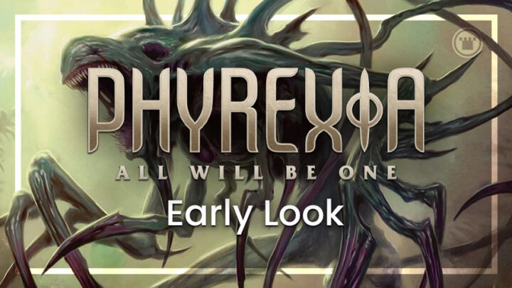 Phyrexia All Will Be One Early Look