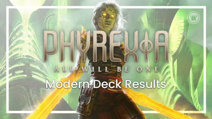 Phyrexia All Will Be One Modern Deck Results