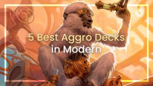 The five best aggro decks in Modern