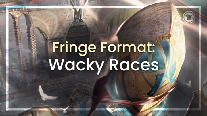 Fringe Format: Wacky Races