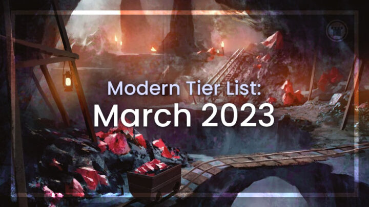 Modern Tier List: March 2023