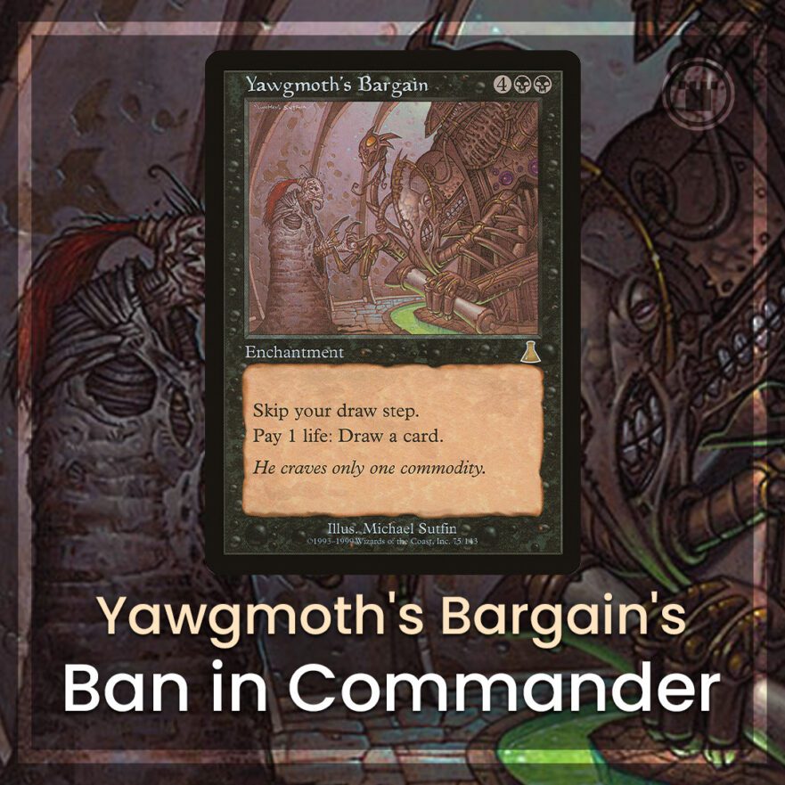Yawgmoth's Bargain's ban in Commander Instagram Card Kingdom Blog