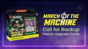 March of the Machine Call for Backup Precon Upgrade Guide