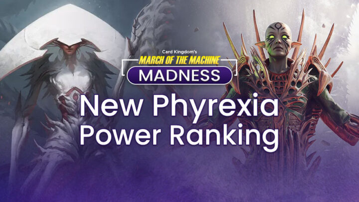 March of the Machine Madness, New Phyrexia Power Ranking
