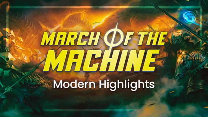 March of the Machine Modern Highlights