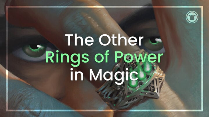 The Other Rings of Power in Magic