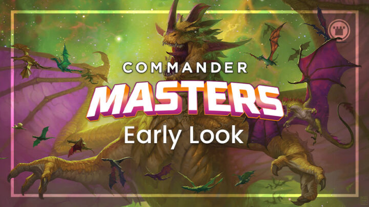 Commander Masters Early Look