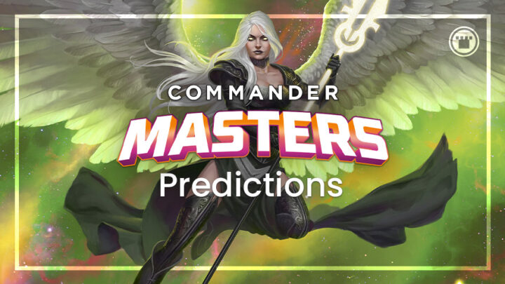 Commander Masters Predictions