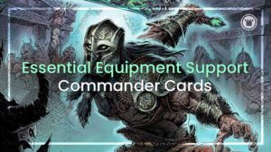 Essential Equipment Support Commander Cards