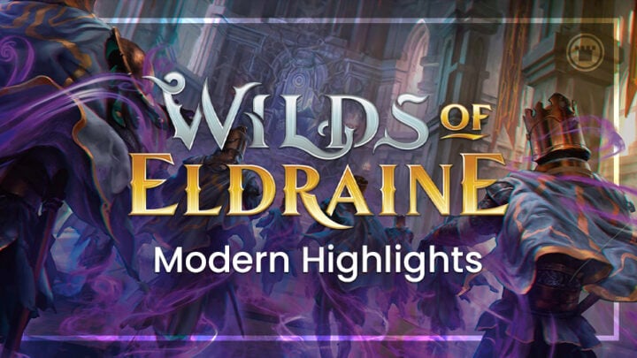 Wilds of Eldraine Modern Highlights