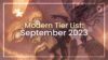 Modern Tier List, September 2023