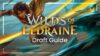 Wilds of Eldraine Draft Guide