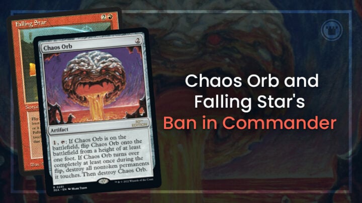 Chaos Orb and Falling Star's Ban in Commander