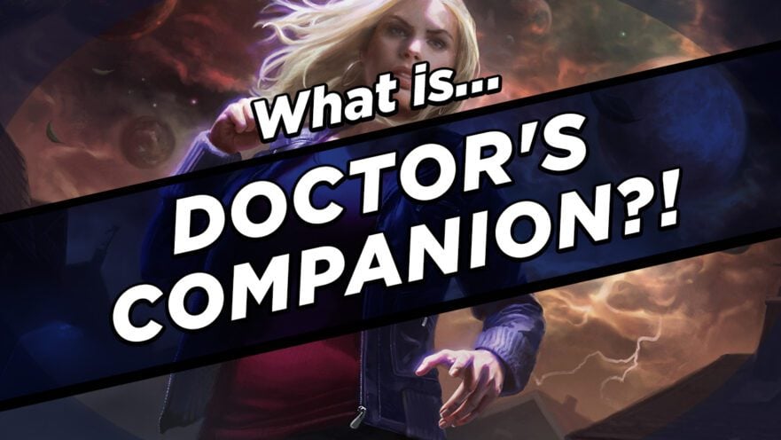 What IS Doctor's Companion?!