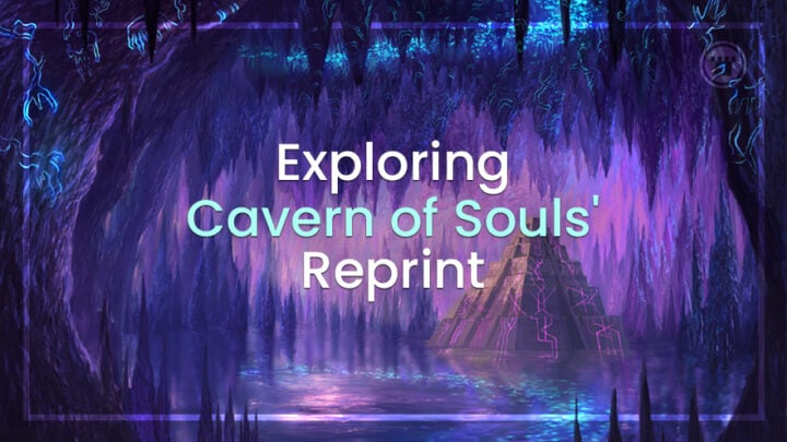 Exploring Cavern of Souls' Reprint