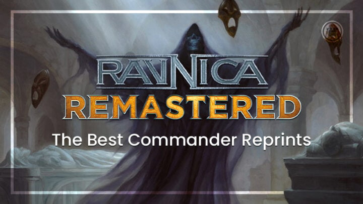 The Best Commander Reprints in Ravnica Remastered