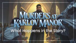 Murders at Karlov Manor: What Happens in the Story?