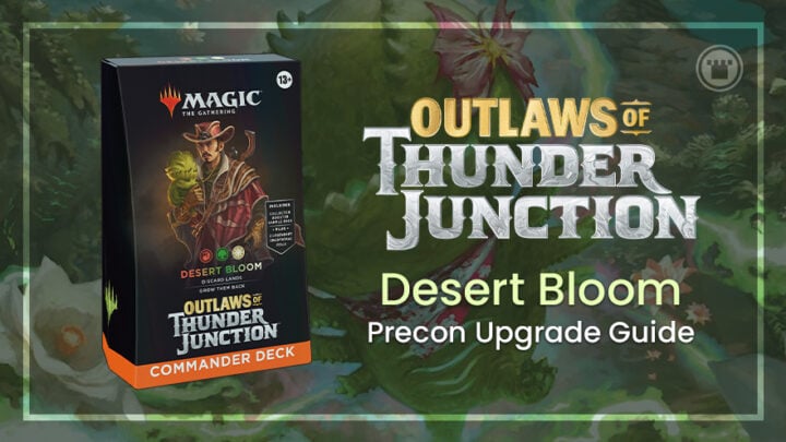 Desert Bloom Commander Precon Upgrade Guide