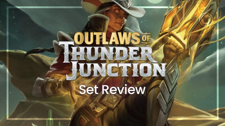 Outlaws of Thunder junction Commander Set Review