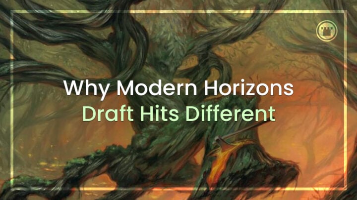 Why Modern Horizons Draft Hits Different