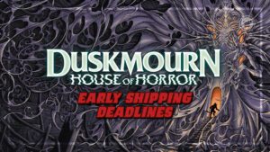 DSK Early Shipping Deadlines