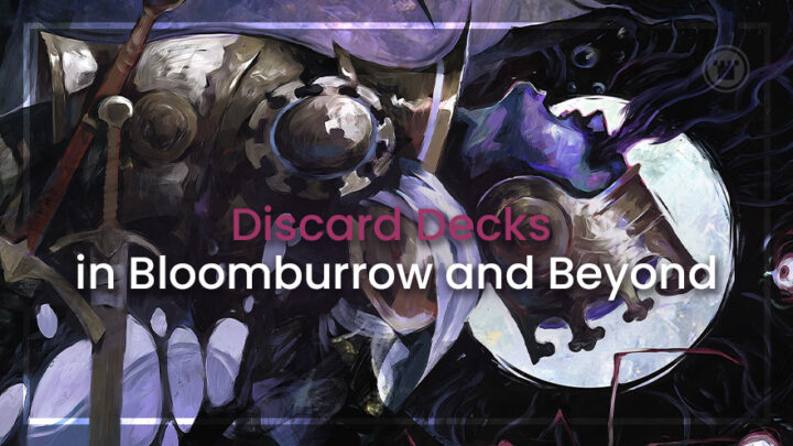 Discard Decks in Bloomburrow and Beyond