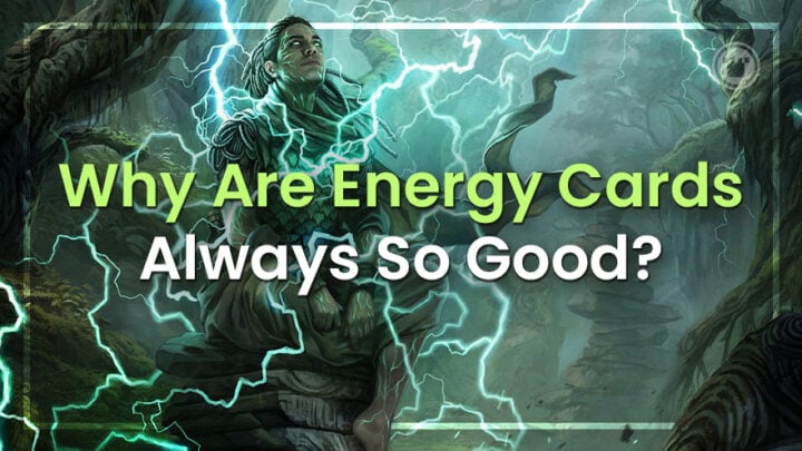 Why Are Energy Cards Always So Good?