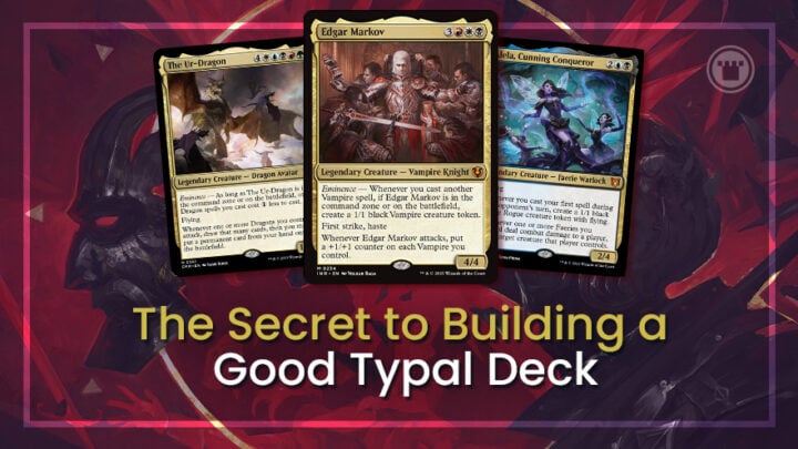 The Secret to Building a Good Typal Deck